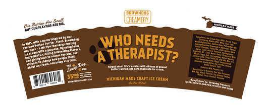 WHO NEEDS A THERAPIST ICE CREAM
